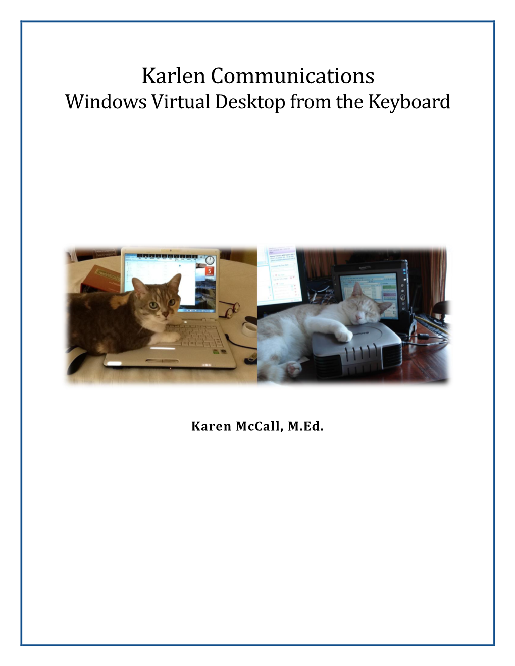 Windows 10 Virtual Desktop from the Keyboard