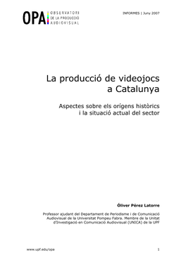 La Producció De Videojocs a Catalunya