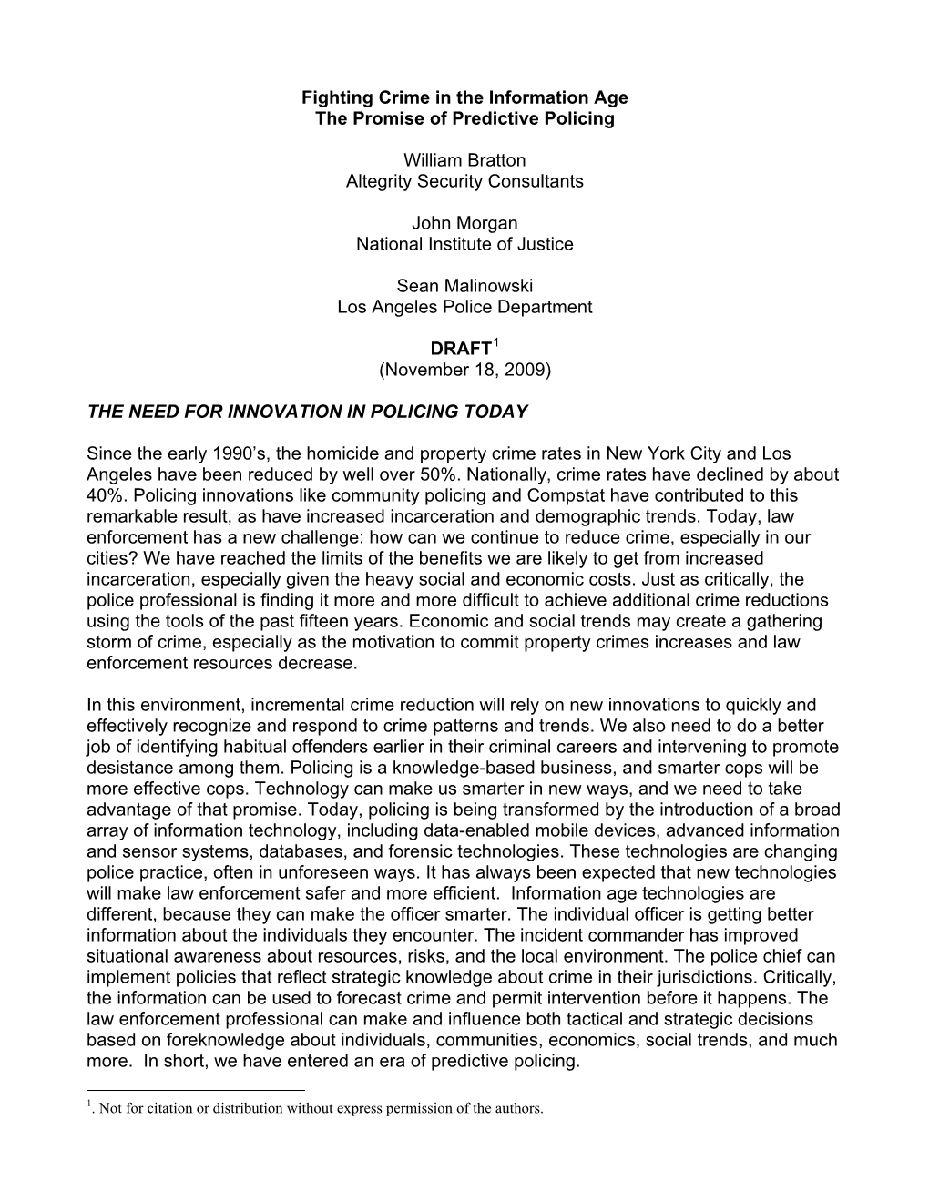 Policing in America Has Proven to Be an Extraordinary Laboratory for Experiments with Innovative Practices