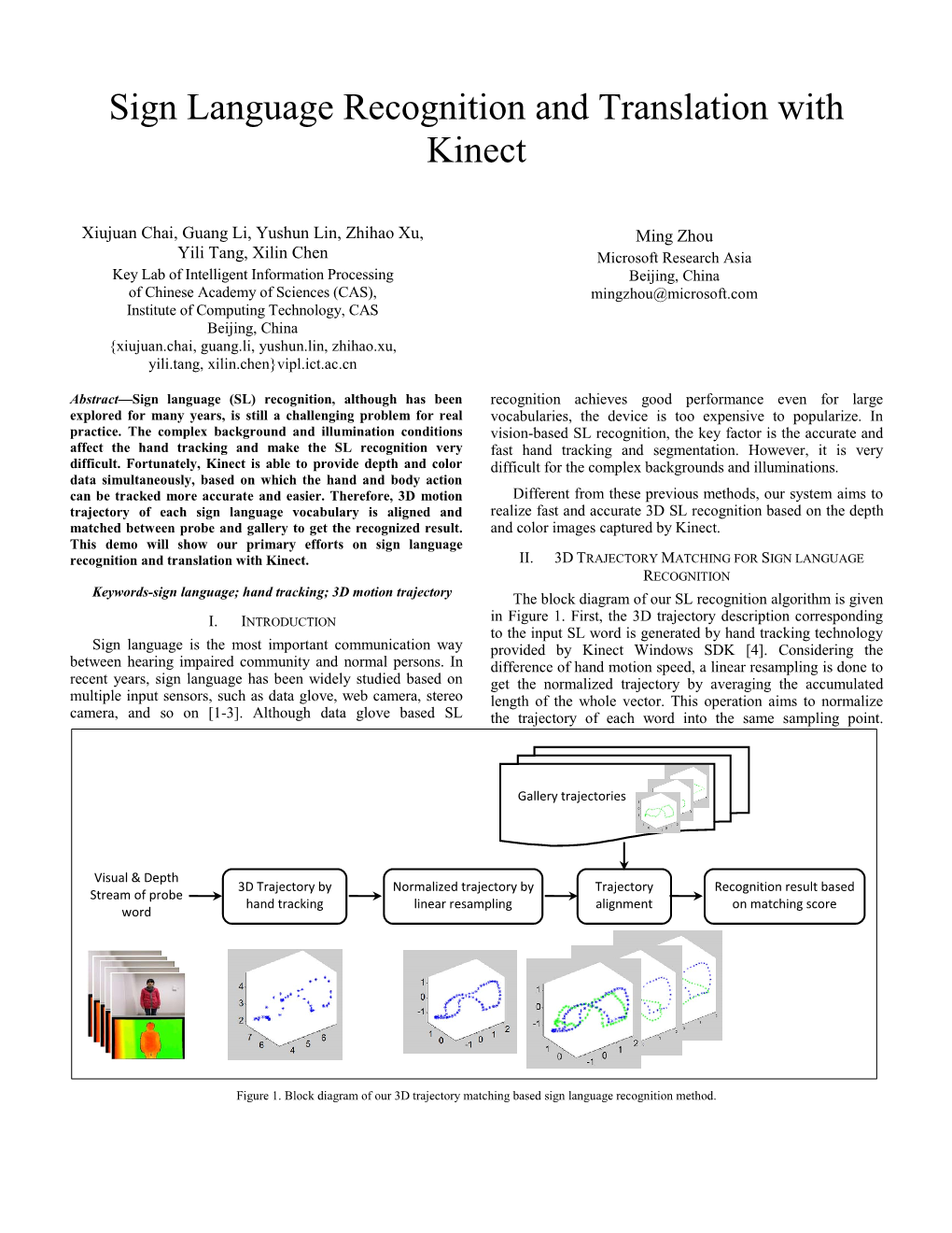 Sign Language Recognition and Translation with Kinect