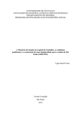 A Memória Do Samba Na Capital Do Trabalho: Os Sambistas Paulistanos E a Construção De Uma Singularidade Para O Samba De São Paulo (1968-1991)