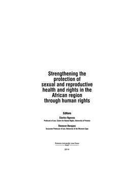 Strengthening the Protection of Sexual and Reproductive Health and Rights in the African Region Through Human Rights