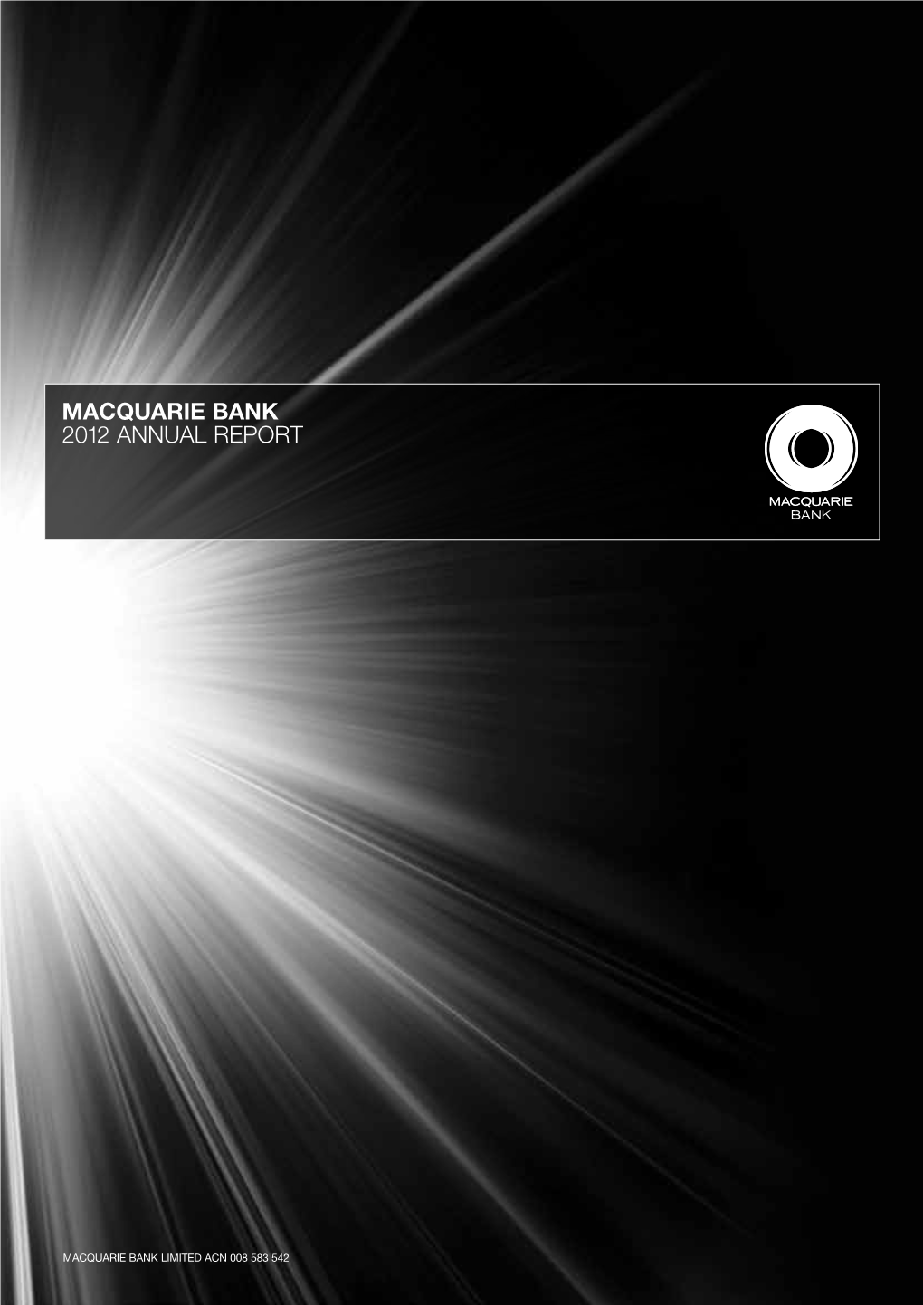 Extracts from the Macquarie Bank Limited 2012 Annual Report PDF