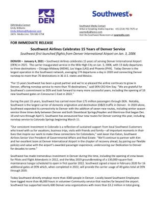 Southwest Airlines Celebrates 15 Years of Denver Service Southwest First Launched Flights from Denver International Airport on Jan