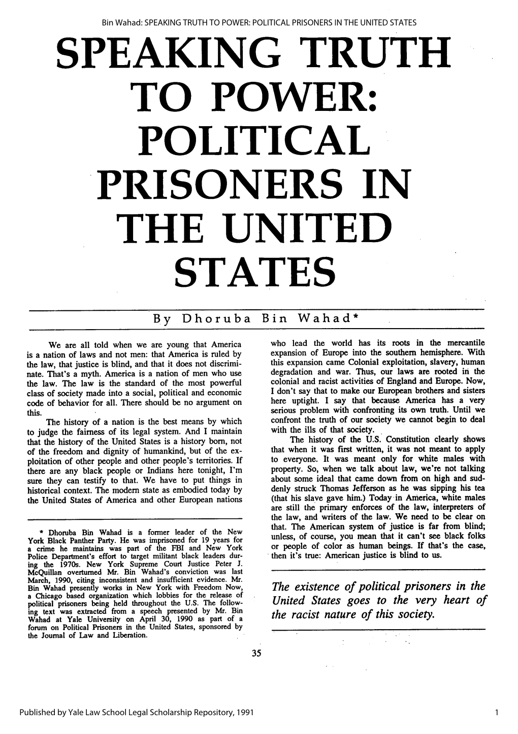 Speaking Truth to Power: Political Prisoners in the United States Speaking Truth to Power: Political Prisoners in the United States