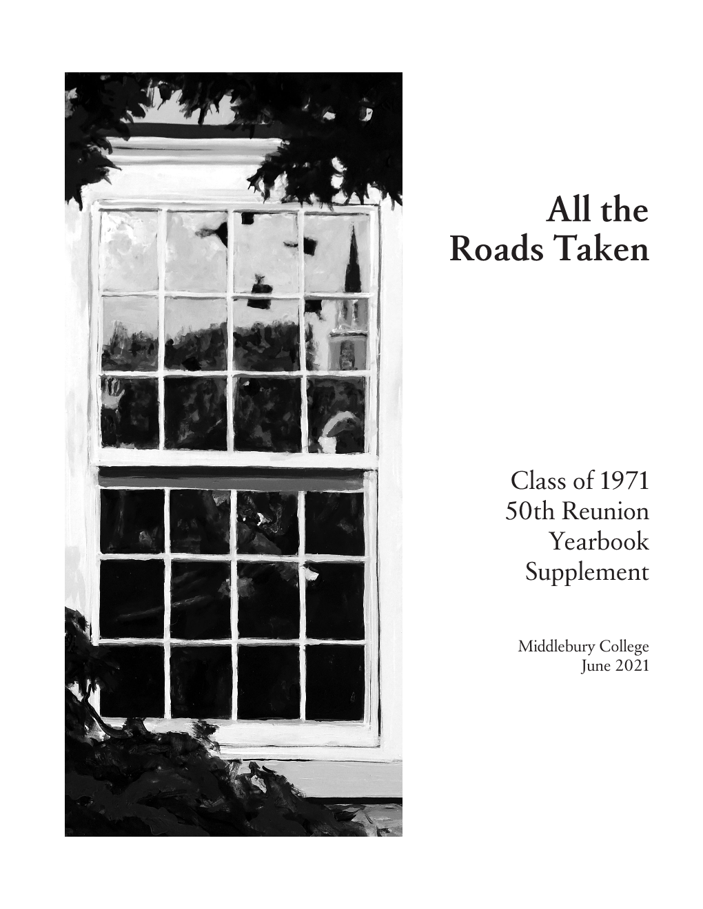 All the Roads Taken: Class of 1971