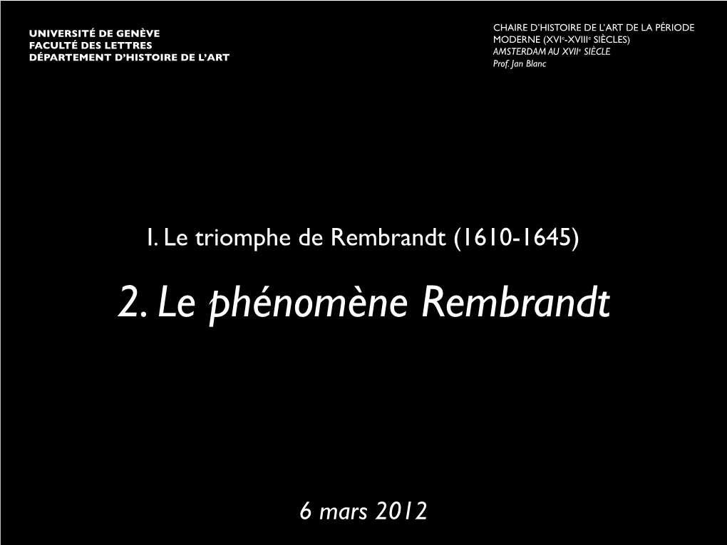 2. Le Phénomène Rembrandt