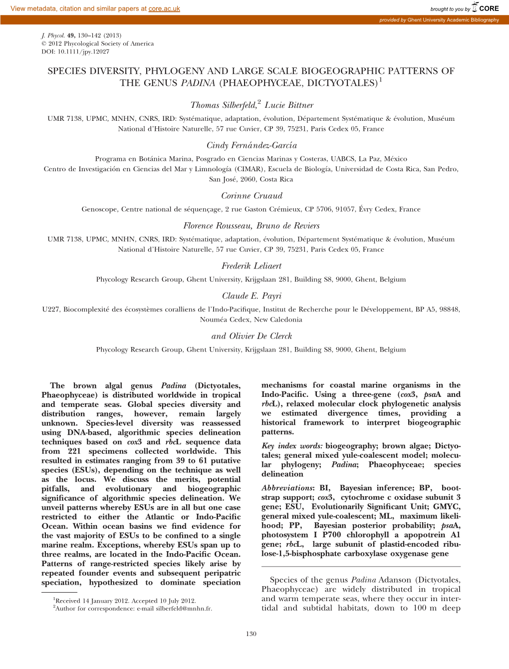 Species Diversity, Phylogeny and Large Scale Biogeographic Patterns of the Genus Padina (Phaeophyceae, Dictyotales)1