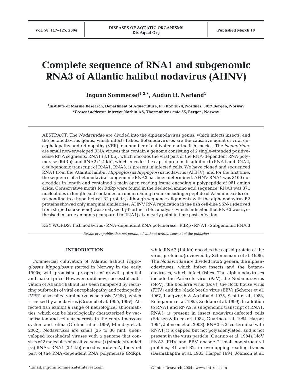 Complete Sequence of RNA1 and Subgenomic RNA3 of Atlantic Halibut Nodavirus (AHNV)