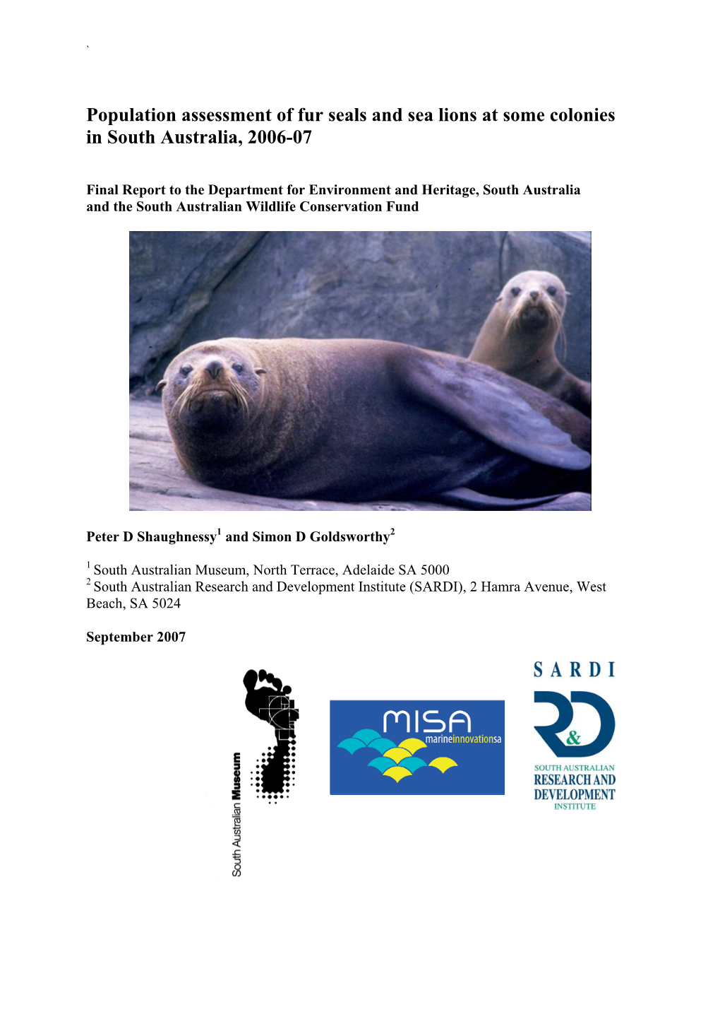 Population Assessment of Fur Seals and Sea Lions at Some Colonies in South Australia, 2006-07