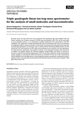Triple Quadrupole Linear Ion Trap Mass Spectrometer for the Analysis of Small Molecules and Macromolecules