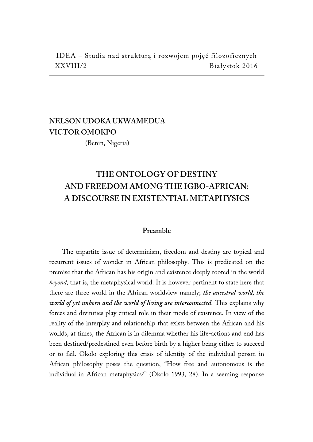 The Ontology of Destiny and Freedom Among the Igbo-African: a Discourse in Existential Metaphysics