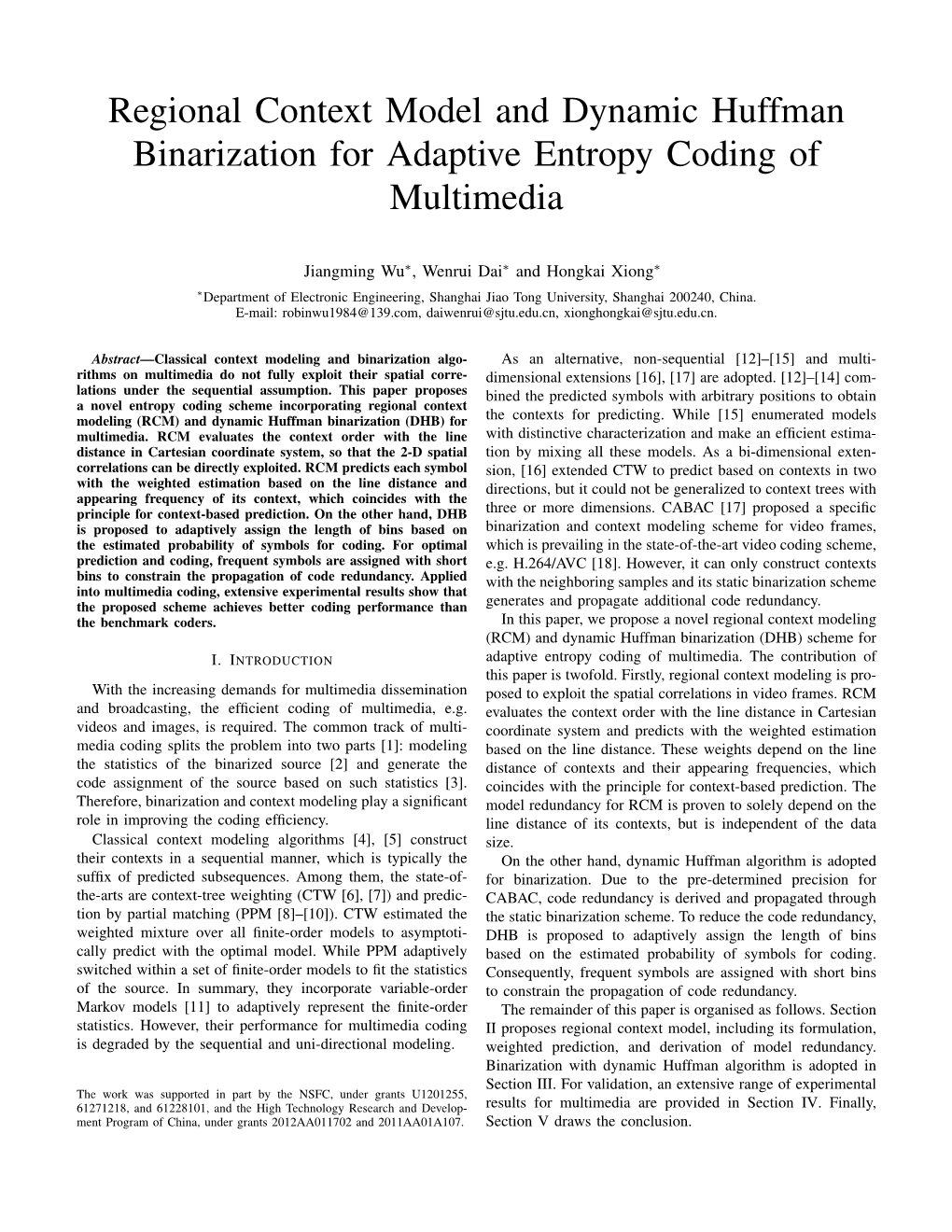 Regional Context Model and Dynamic Huffman Binarization for Adaptive Entropy Coding of Multimedia