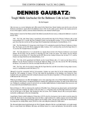 DENNIS GAUBATZ: Tough Middle Linebacker for the Baltimore Colts in Late 1960S