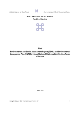 Final Environmental and Social Assessment Report (ESAR) and Environmental Management Plan (EMP) for Rehabilitation of State Road A3, Section Resen - Bukovo
