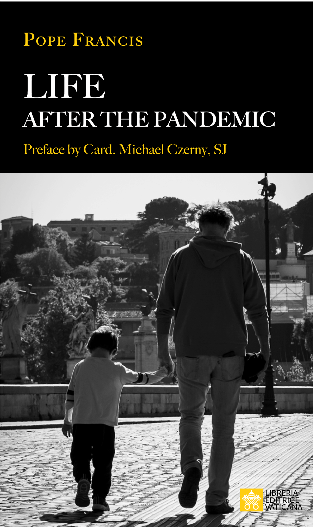 2020 Life After the Pandemic (Pope Francis)