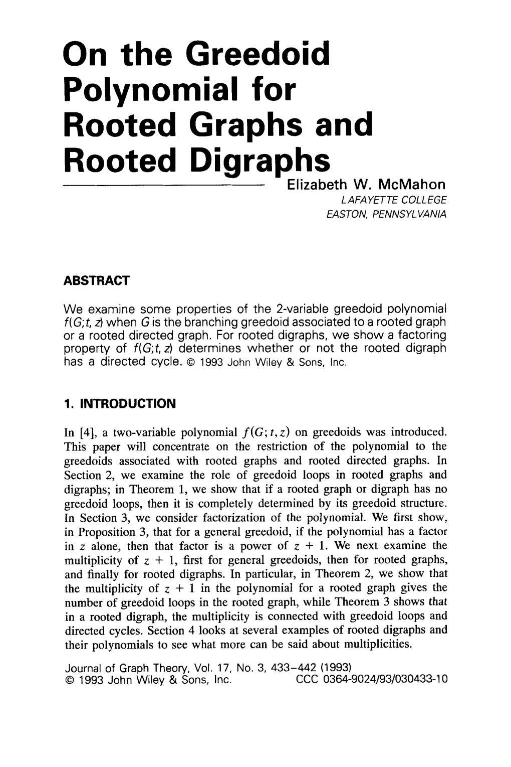 On the Greedoid Polynomial for Rooted Graphs and Rooted Digraphs Elizabeth W