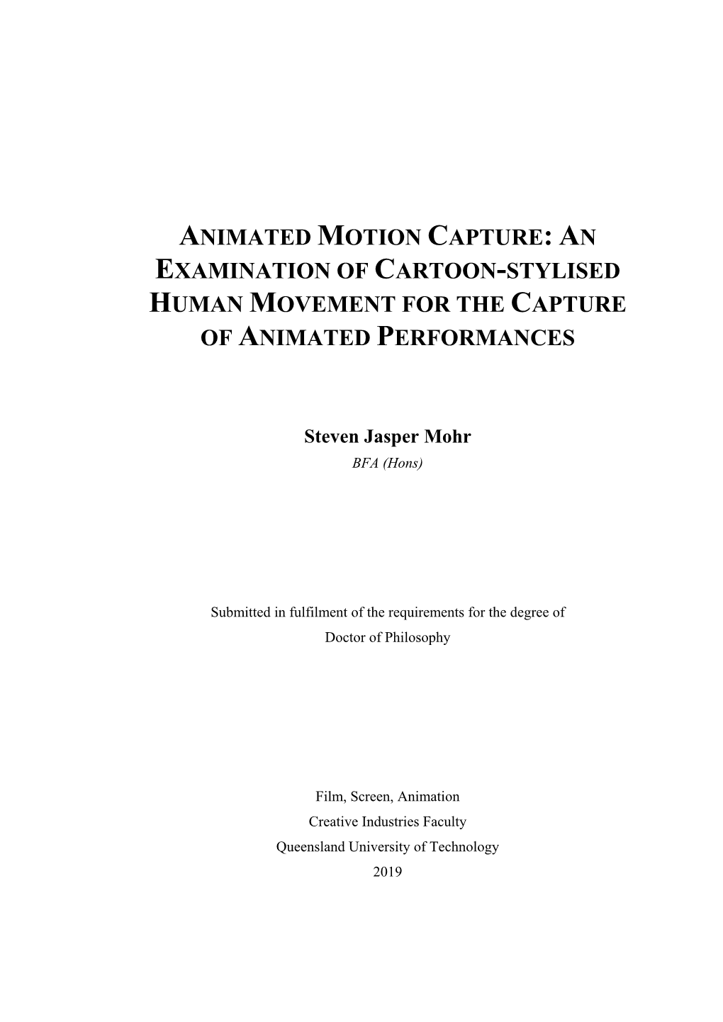 Animated Motion Capture: an Examination of Cartoon-Stylised Human Movement for the Capture of Animated Performances