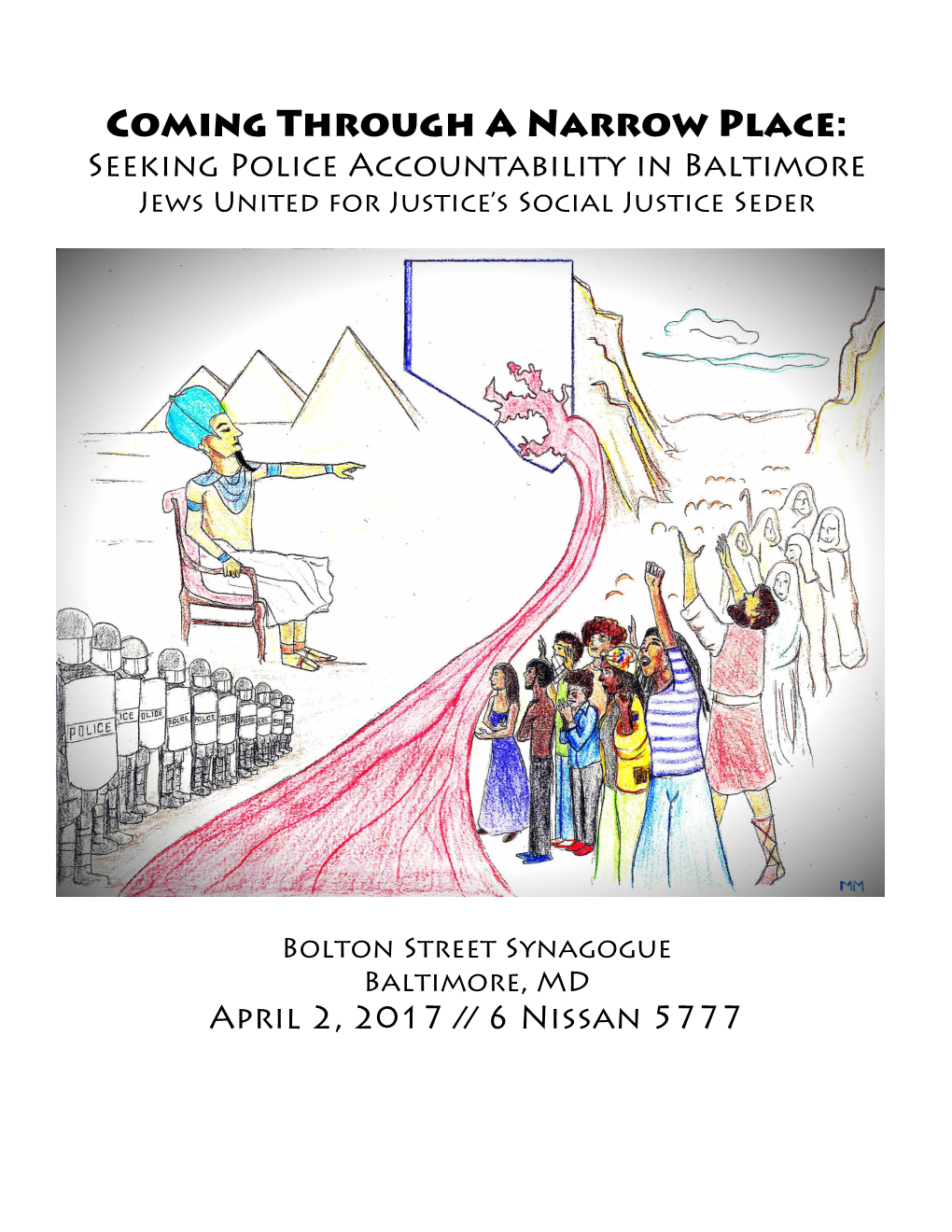 Coming Through a Narrow Place: Seeking Police Accountability in Baltimore Jews United for Justice’S Social Justice Seder