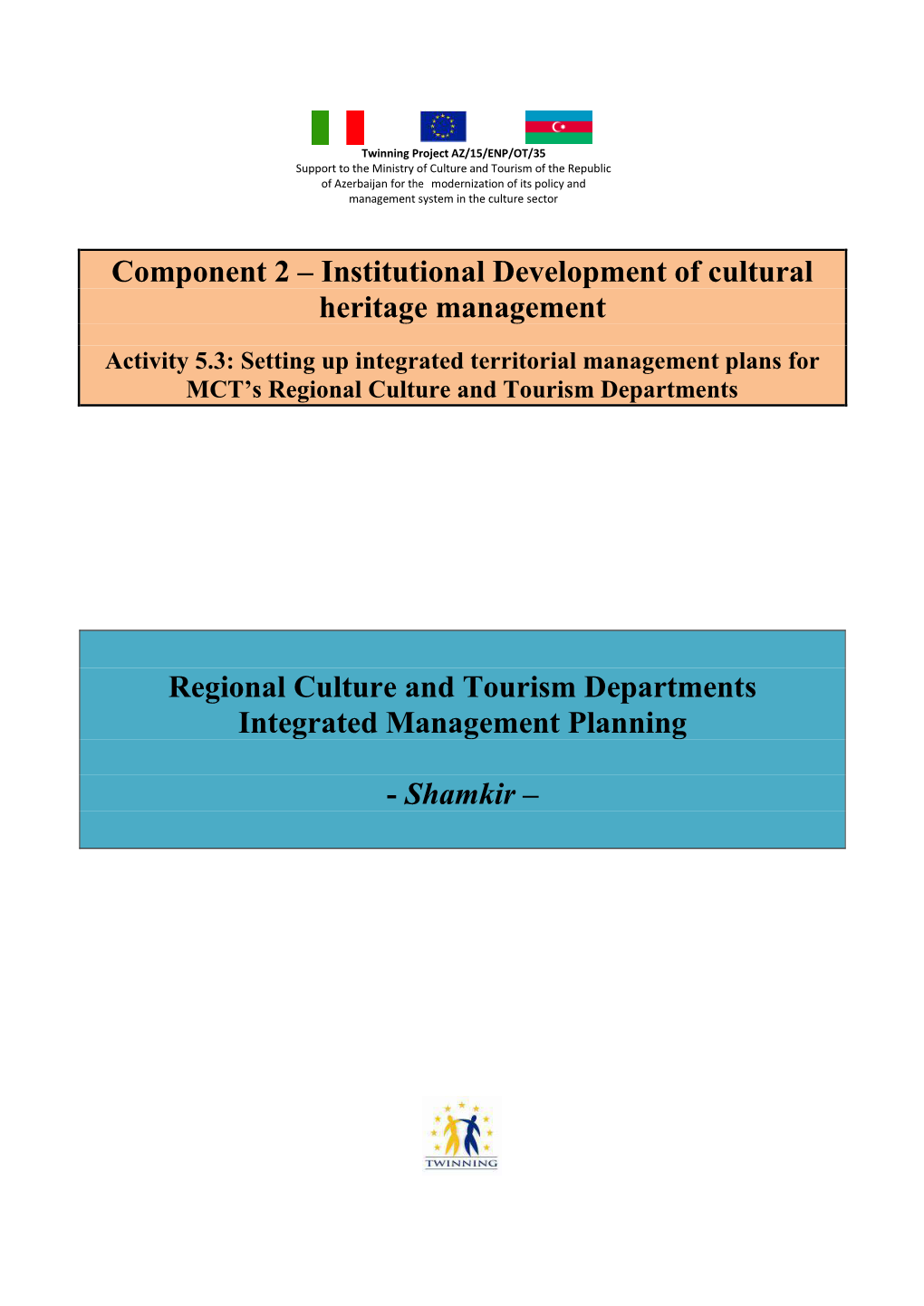 Shamkir Regional Culture and Tourism Department Integrated Management Plan