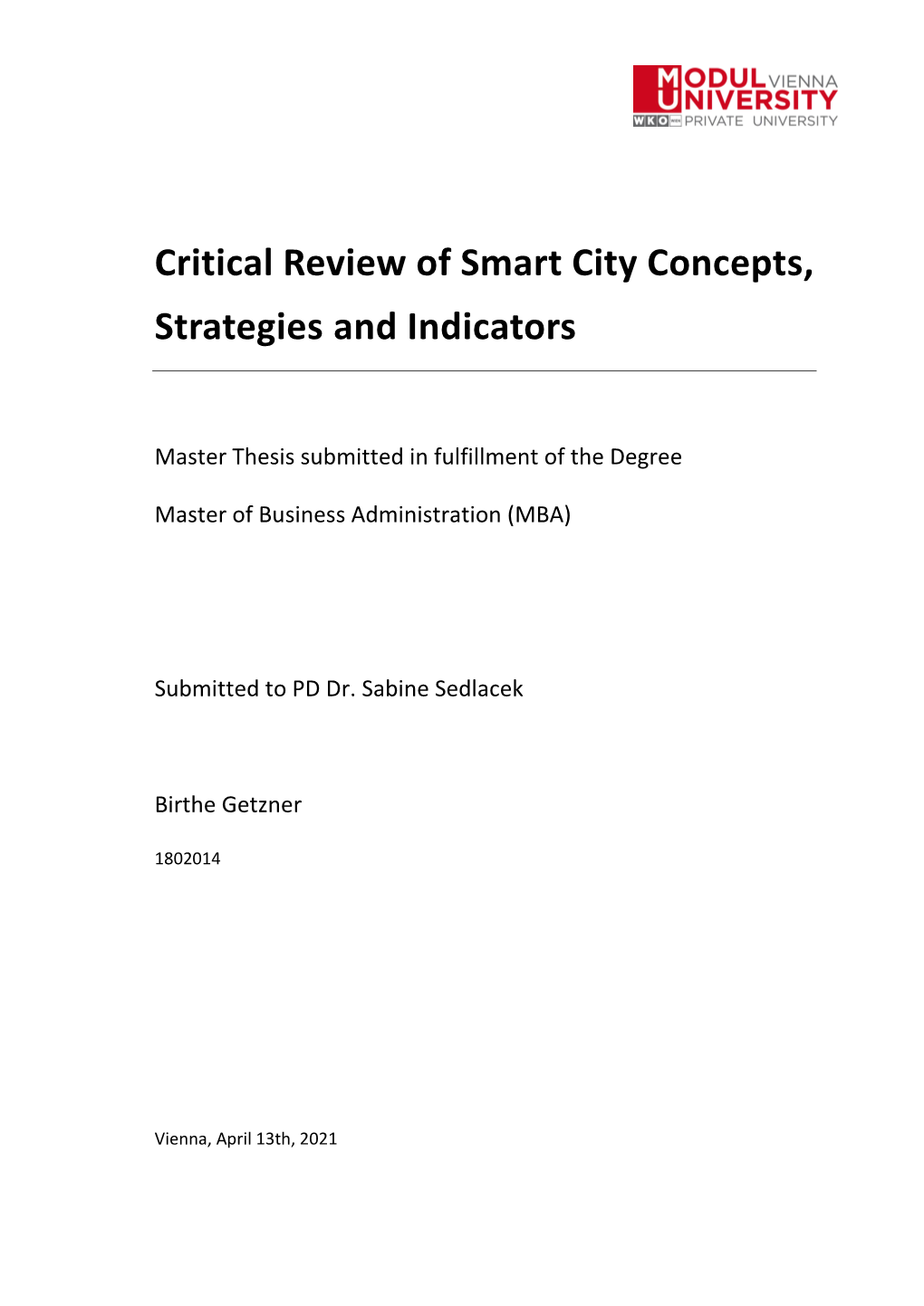 Critical Review of Smart City Concepts, Strategies and Indicators