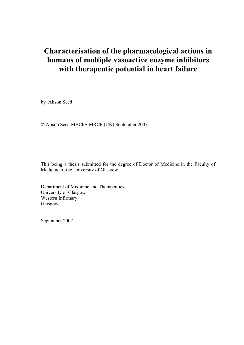 Characterisation of the Pharmacological Actions in Humans of Multiple Vasoactive Enzyme Inhibitors with Therapeutic Potential in Heart Failure