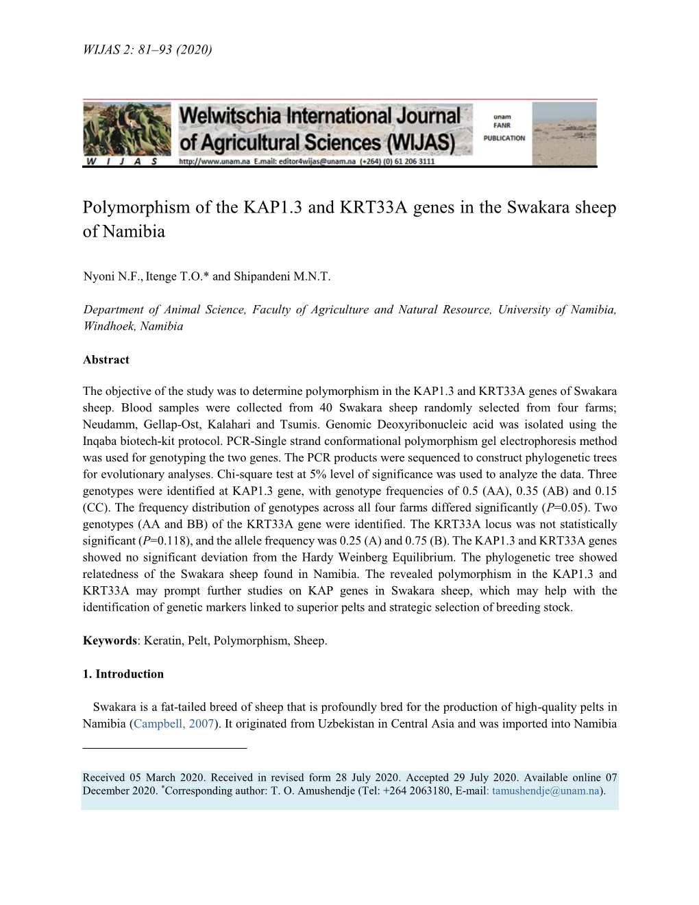 Polymorphism of the KAP1.3 and KRT33A Genes in the Swakara Sheep of Namibia