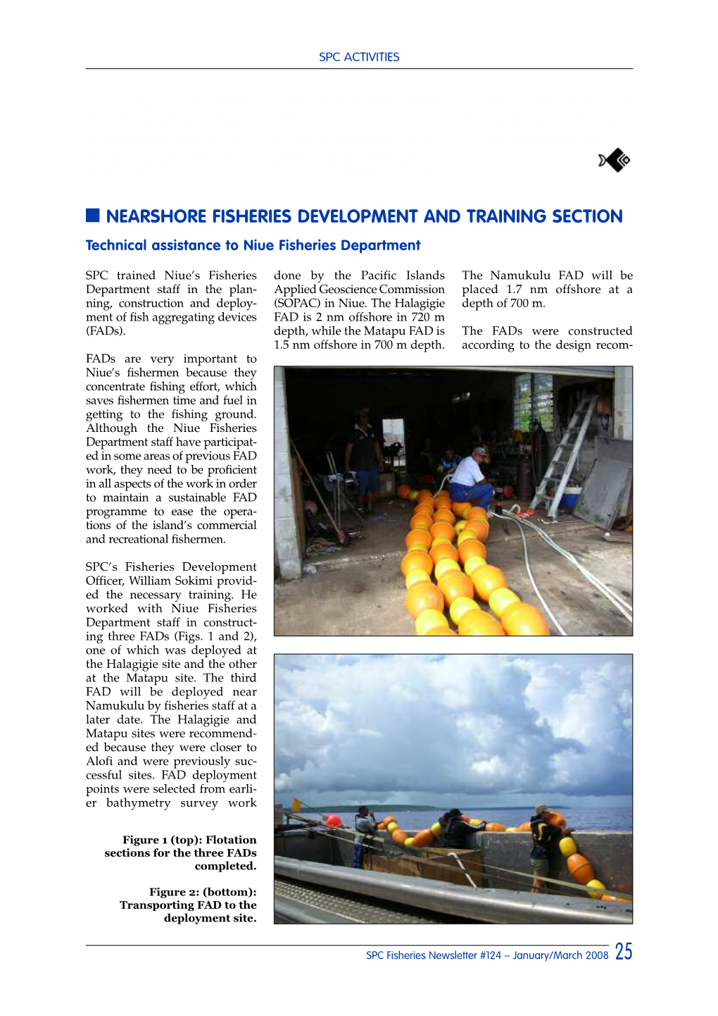 SPC Fisheries Newsletter #124 – January/March 2008 25 SPC ACTIVITIES