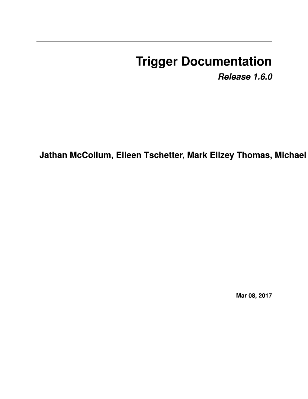 Trigger Documentation Release 1.6.0