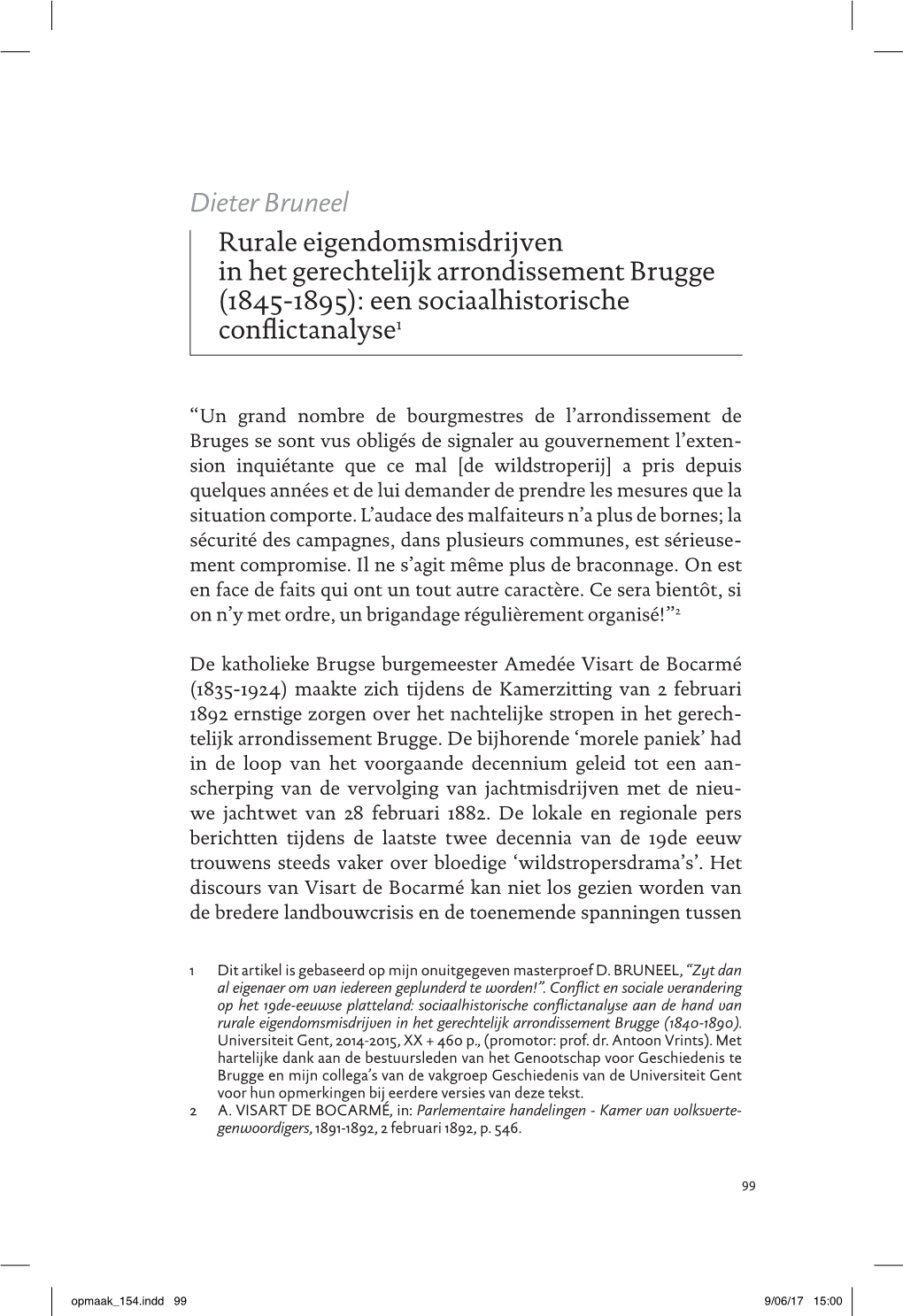 Dieter Bruneel Rurale Eigendomsmisdrijven in Het Gerechtelijk Arrondissement Brugge (1845-1895): Een Sociaalhistorische Conflictanalyse1