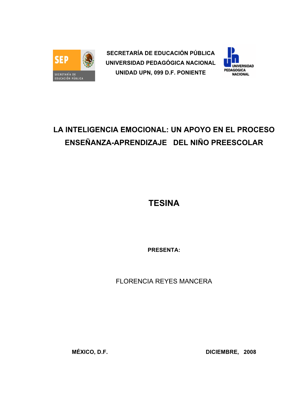 La Inteligencia Emocional: Un Apoyo En El Proceso Enseñanza-Aprendizaje Del Niño Preescolar