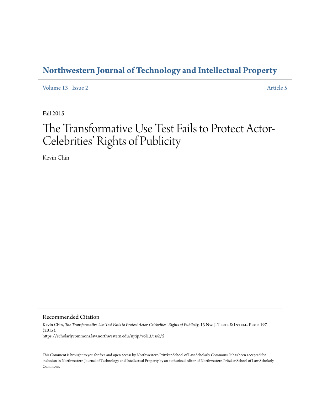 The Transformative Use Test Fails to Protect Actor-Celebritiesâ•Ž