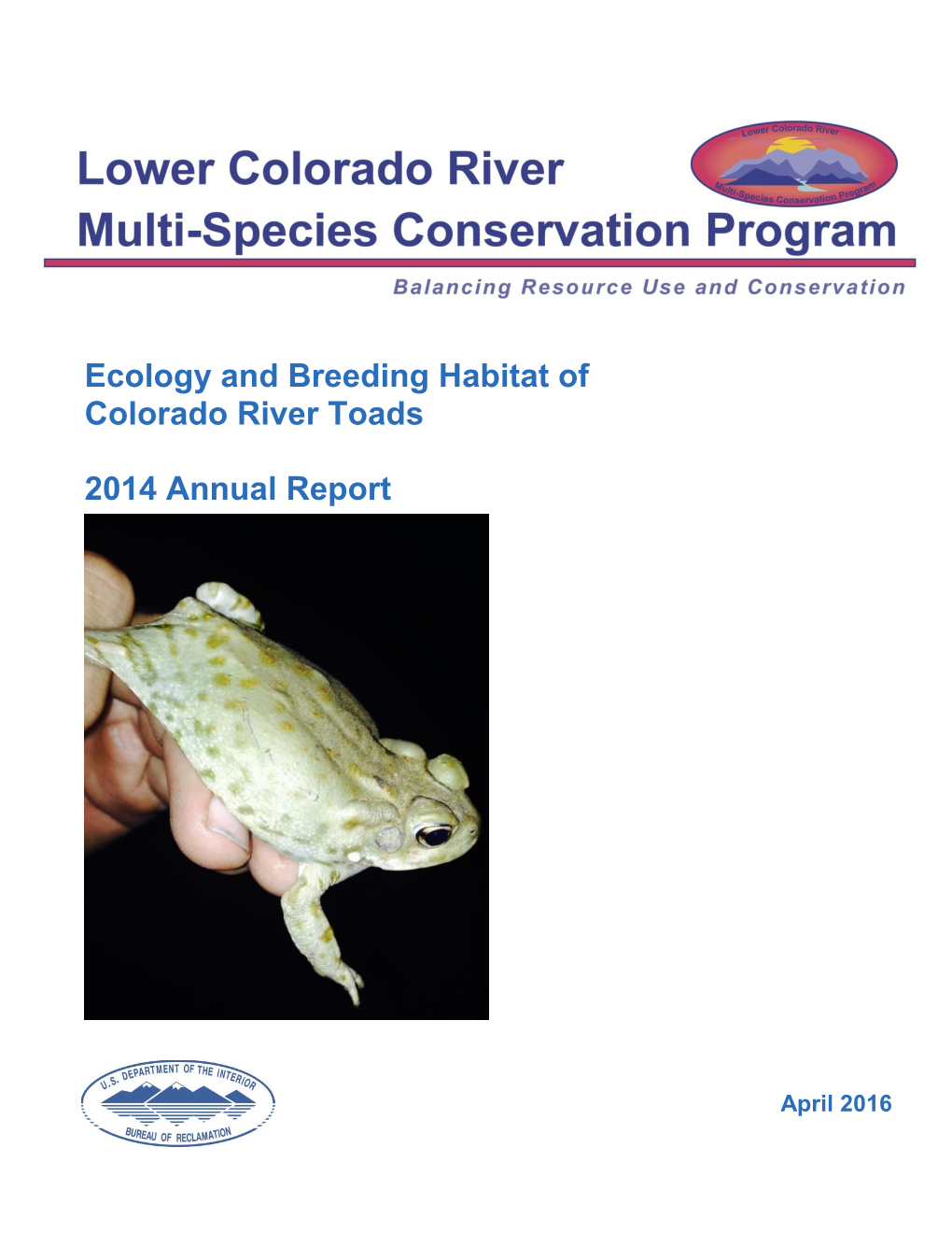 Ecology and Breeding Habitat of Colorado River Toads 2014 Annual Report