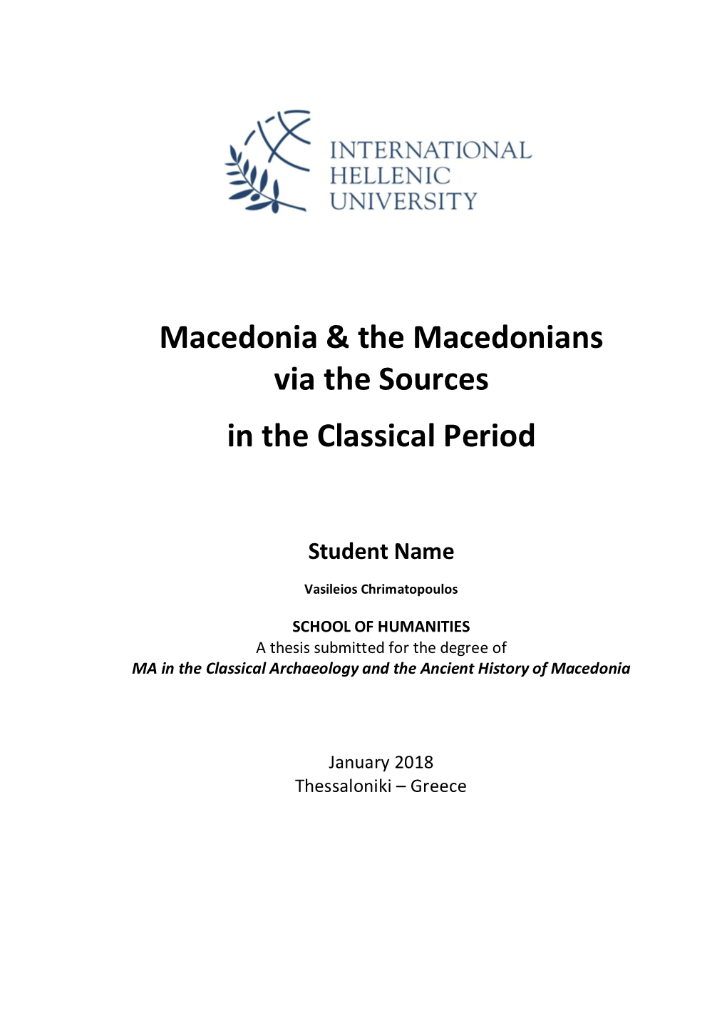 Macedonia & the Macedonians Via the Sources in the Classical Period