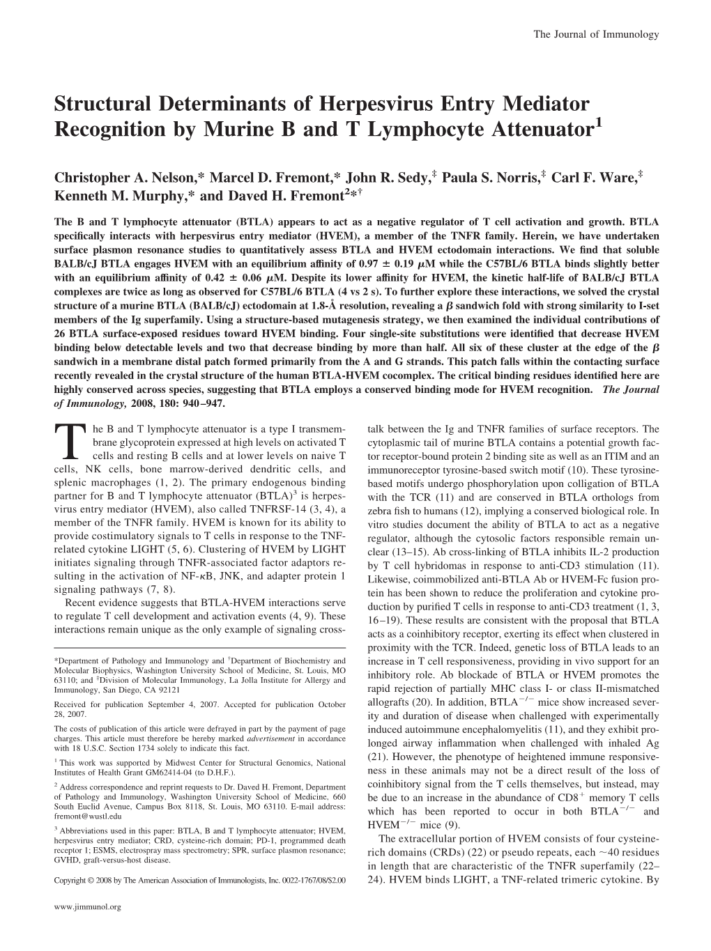 And T Lymphocyte Attenuator Entry Mediator Recognition by Murine B