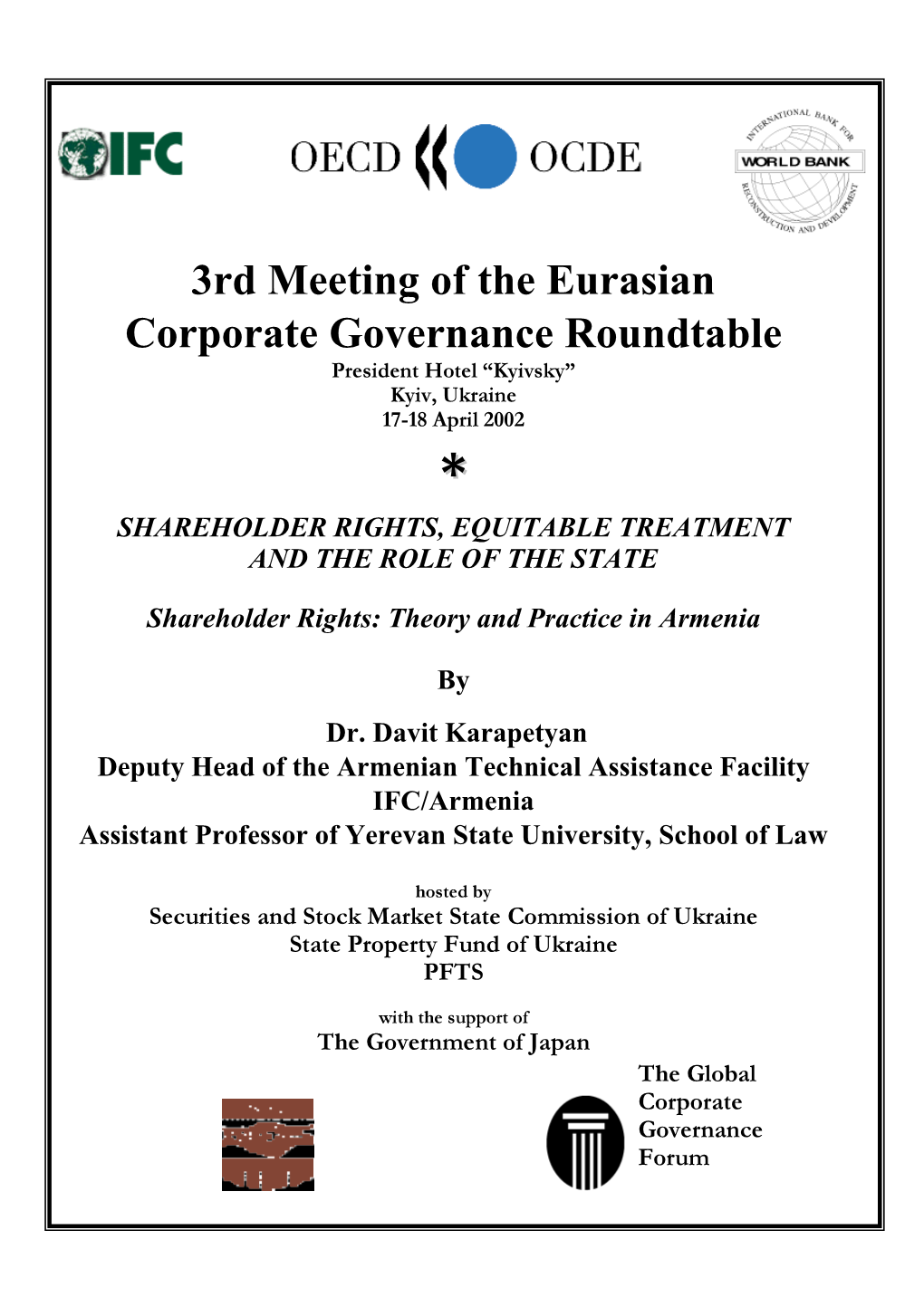 3Rd Meeting of the Eurasian Corporate Governance Roundtable 3UHVLGHQW +RWHO ´.\LYVN\Μ .\LY 8NUDLQH  $SULO 