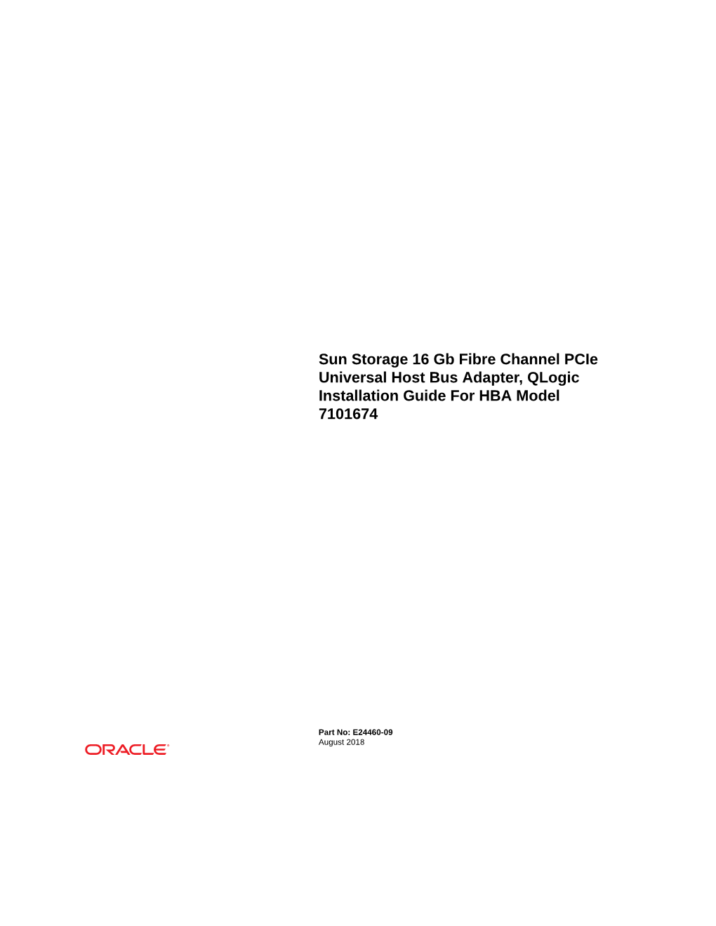 Sun Storage 16 Gb Fibre Channel Pcie Universal Host Bus Adapter, Qlogic Installation Guide for HBA Model 7101674