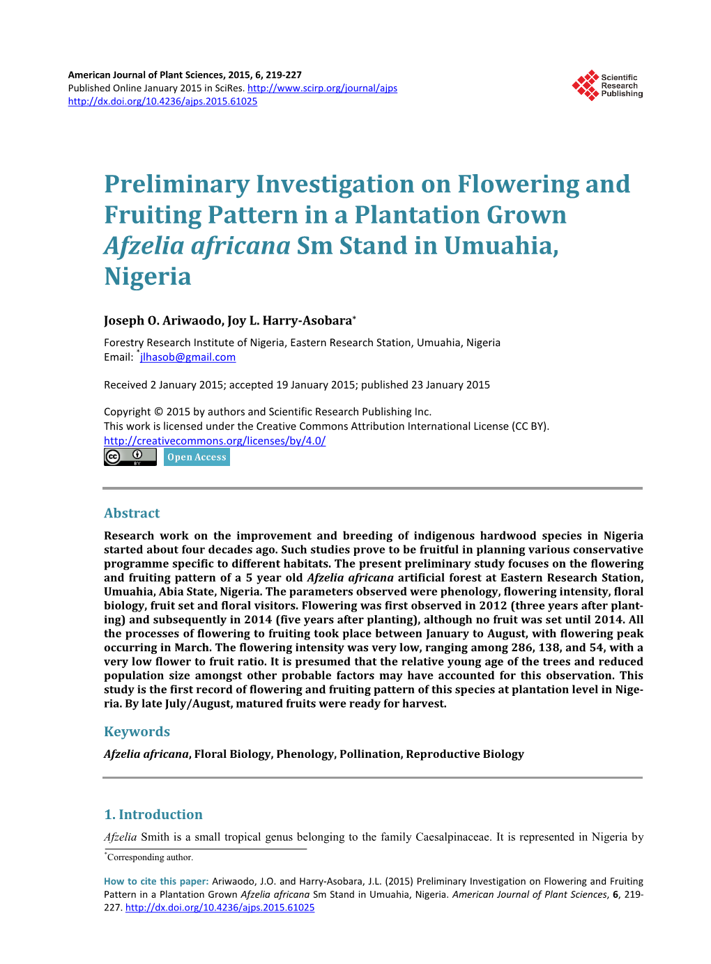 Preliminary Investigation on Flowering and Fruiting Pattern in a Plantation Grown Afzelia Africana Sm Stand in Umuahia, Nigeria