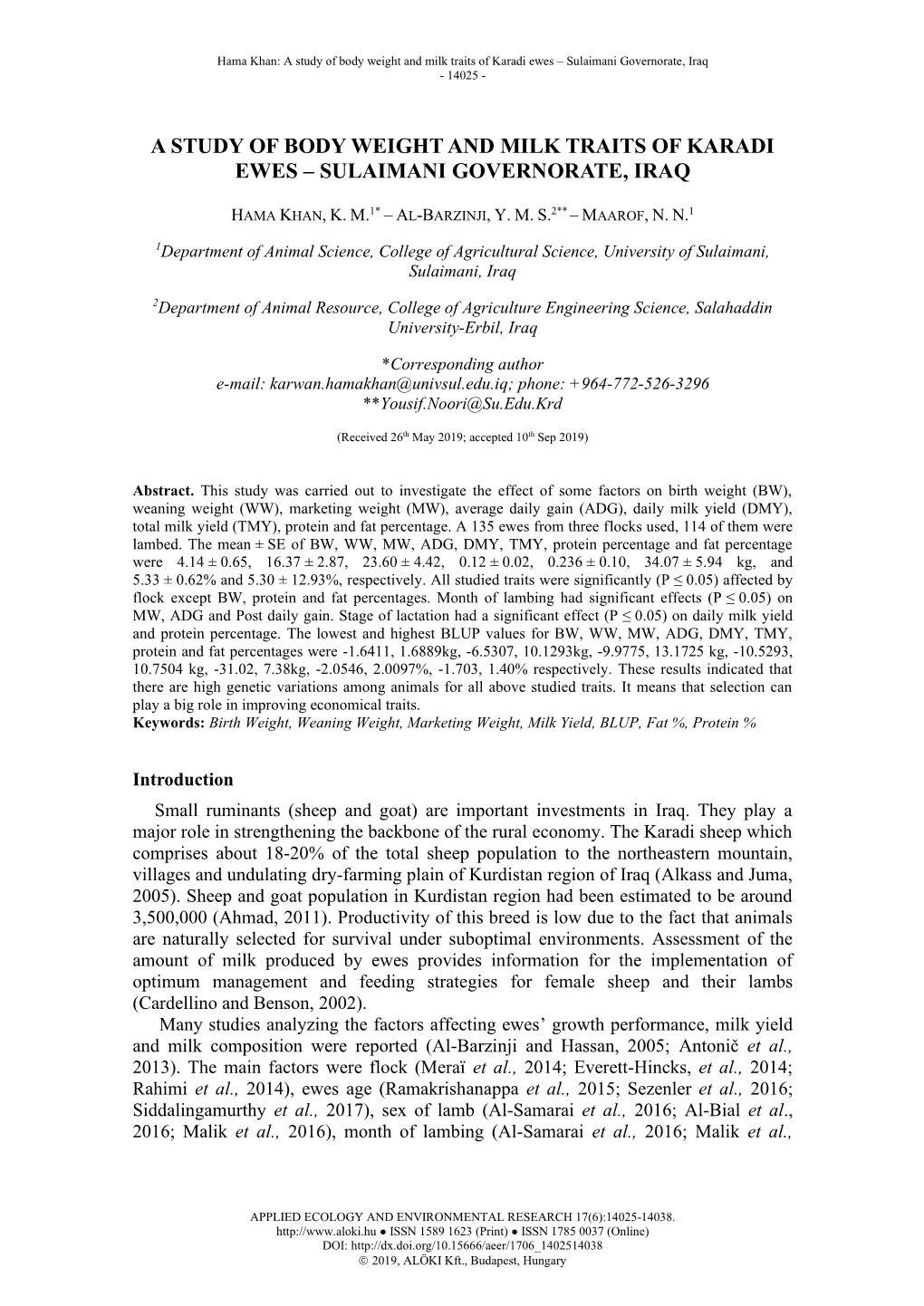 Hama Khan, K. M. – Al-Barzinji, Y. M. S. – Maarof, N. N.: a Study of Body Weight and Milk Traits