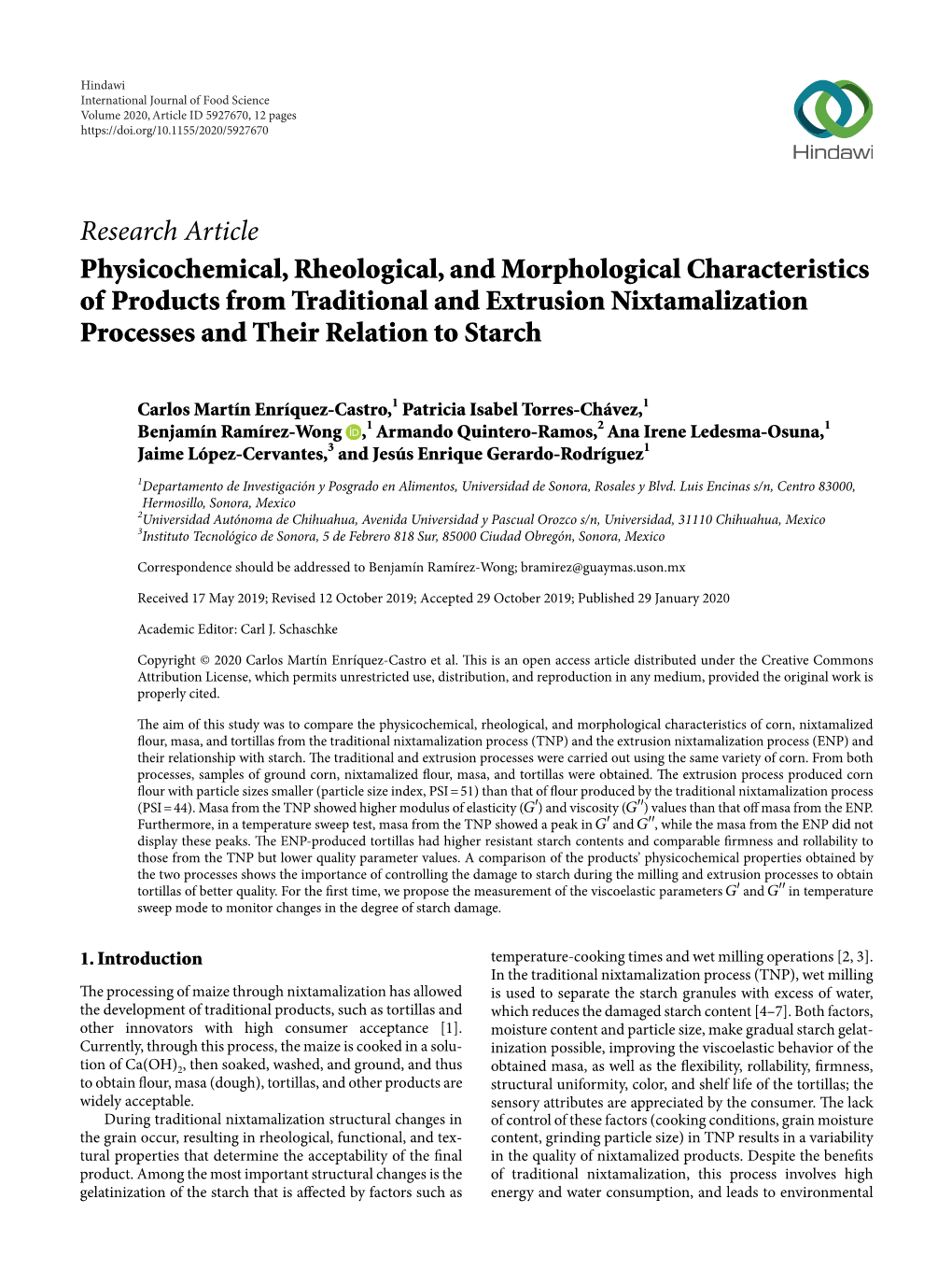 Physicochemical, Rheological, and Morphological Characteristics of Products from Traditional and Extrusion Nixtamalization Processes and Their Relation to Starch