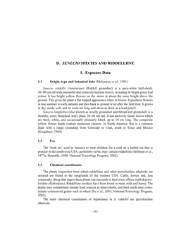 D. SENECIO SPECIES and RIDDELLIINE 1. Exposure Data