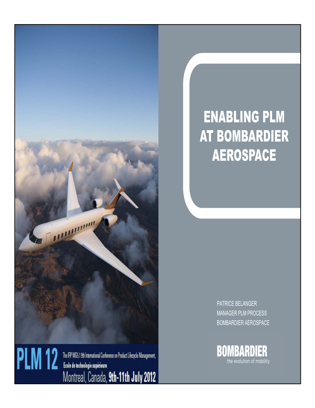 Enabling Plm at Bombardier Aerospace