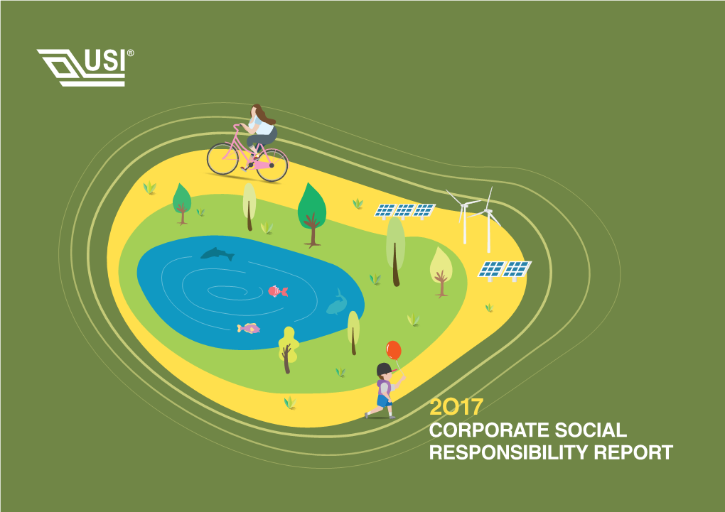 2O17 CORPORATE SOCIAL RESPONSIBILITY REPORT About This Report