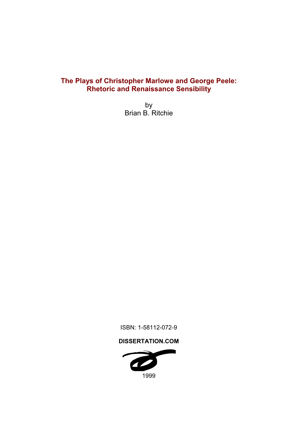 The Plays of Christopher Marlowe and George Peele: Rhetoric and Renaissance Sensibility