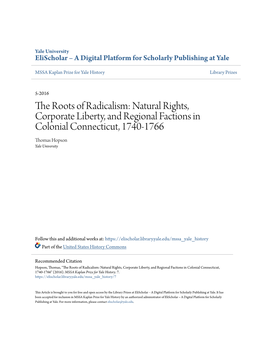 Natural Rights, Corporate Liberty, and Regional Factions in Colonial Connecticut, 1740-1766 Thomas Hopson Yale University