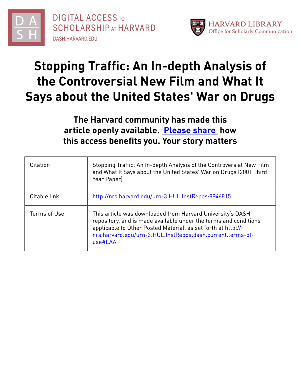 Stopping Traffic: an In-Depth Analysis of the Controversial New Film and What It Says About the United States' War on Drugs