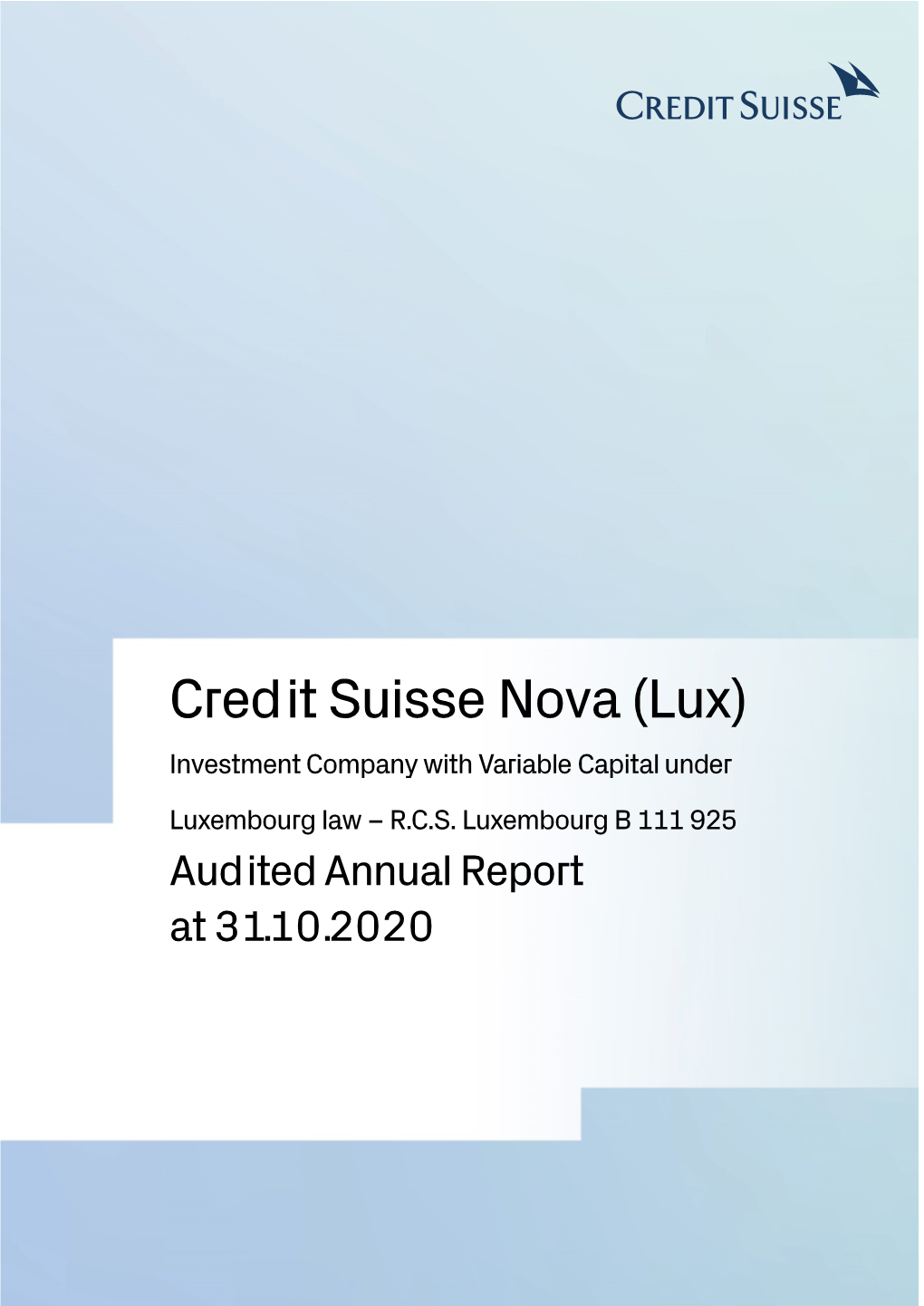 Credit Suisse Nova (Lux) Investment Company with Variable Capital Under Luxembourg Law – R.C.S