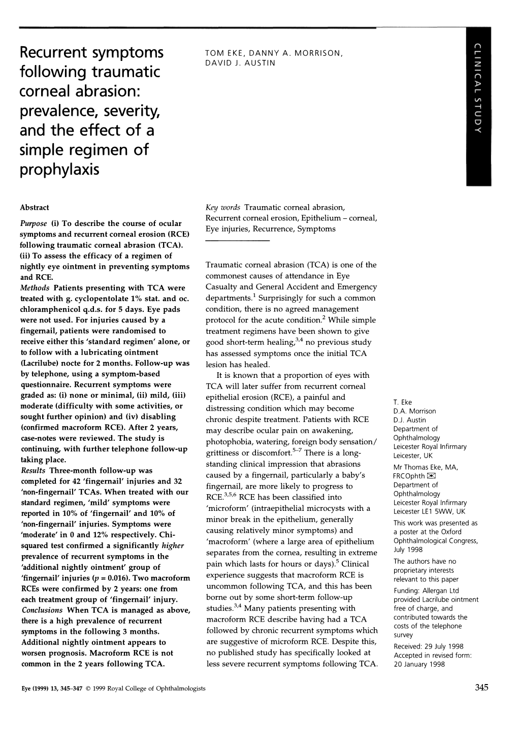 Recurrent Symptoms Following Traumatic Corneal Abrasion