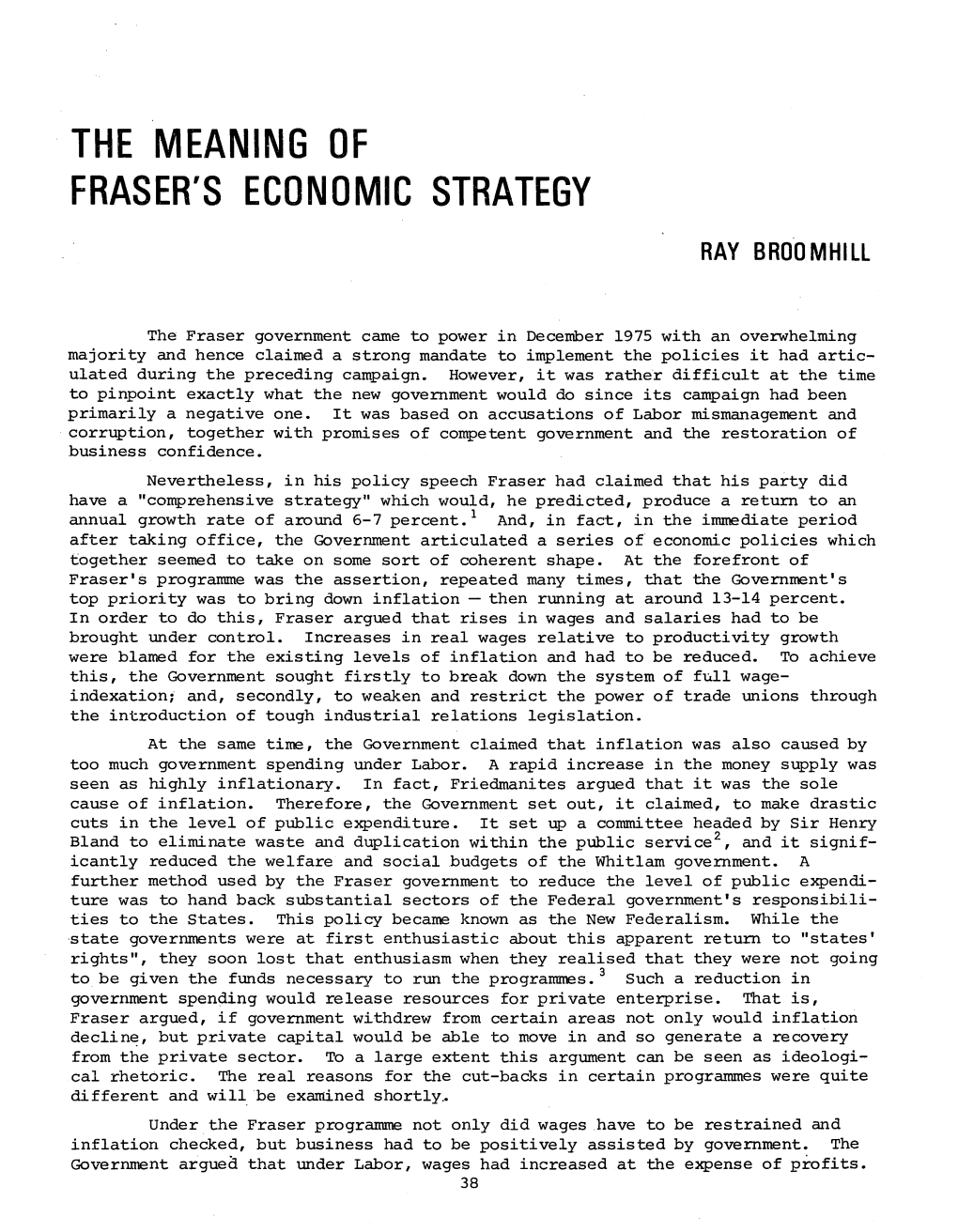 The Meaning of Fraser's Economic Strategy
