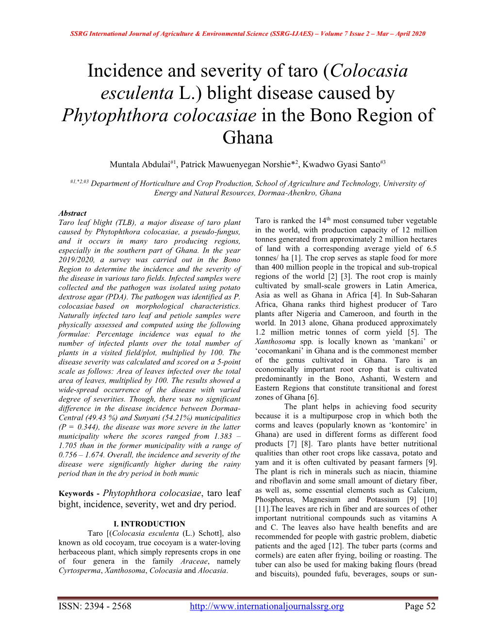 Incidence and Severity of Taro (Colocasia Esculenta L.) Blight Disease Caused by Phytophthora Colocasiae in the Bono Region of Ghana